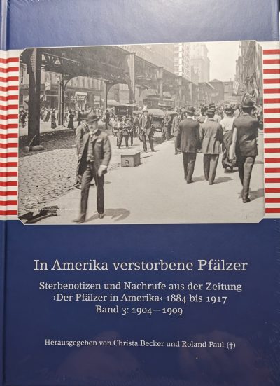 S-032 In Amerika verstorbene Pfälzer Band 3 1904 -1909